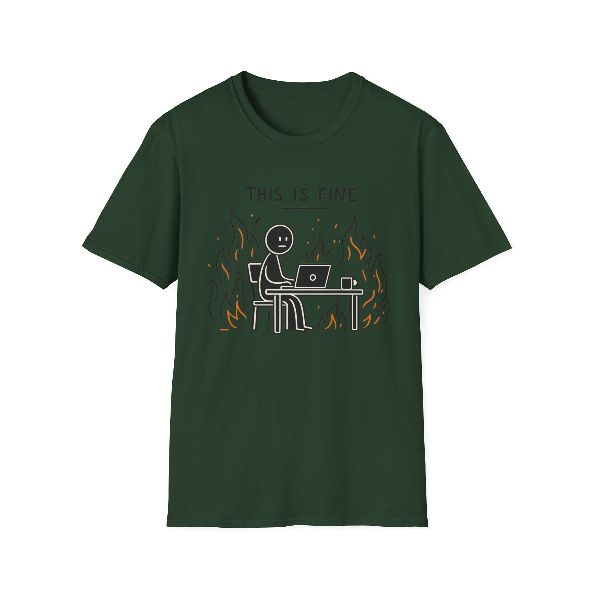 This Is Fine Minimalistic T-Shirt
