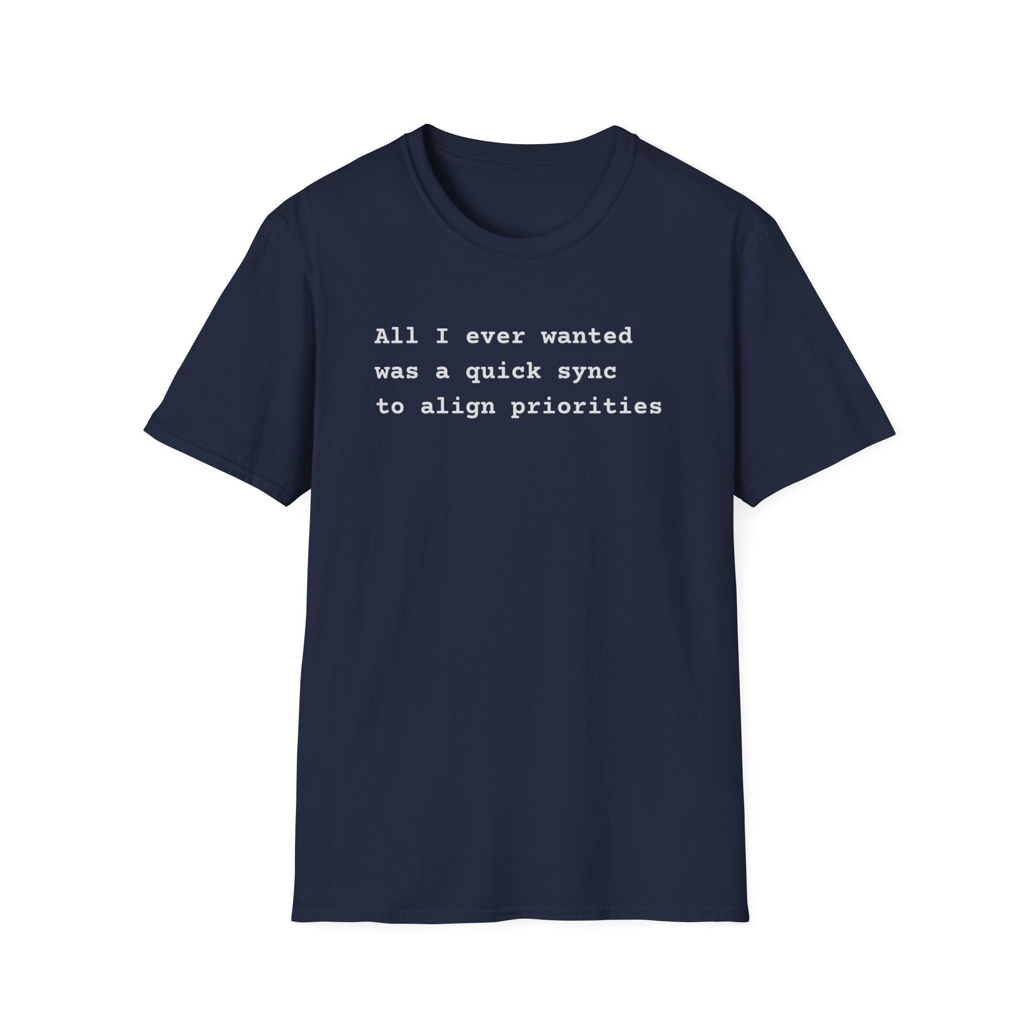 Quick Sync Dream T-Shirt