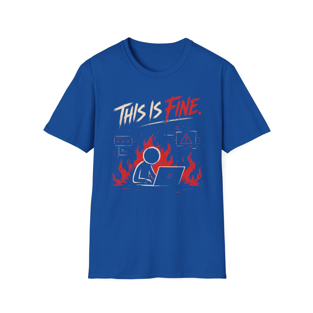 This Is Fine T-Shirt