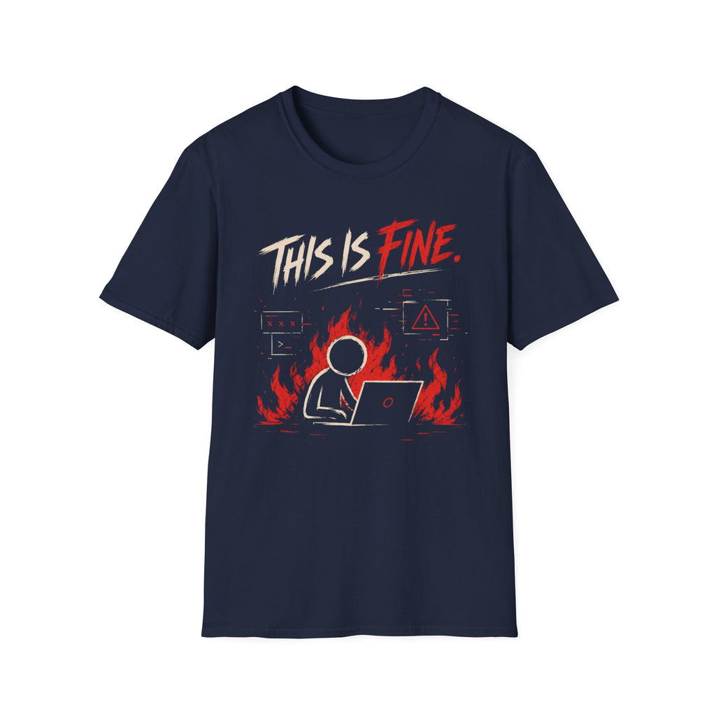 This Is Fine T-Shirt