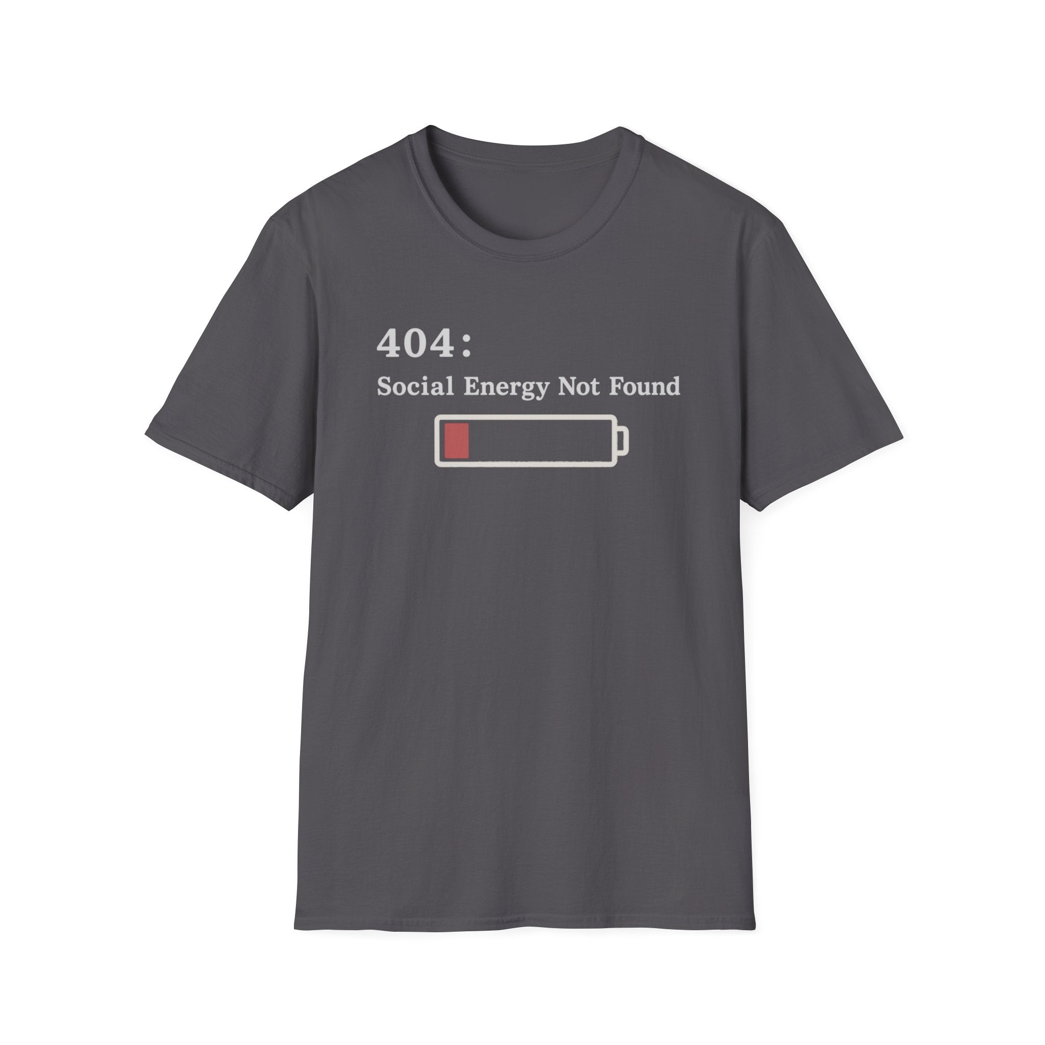 Social Battery Not Found T-Shirt