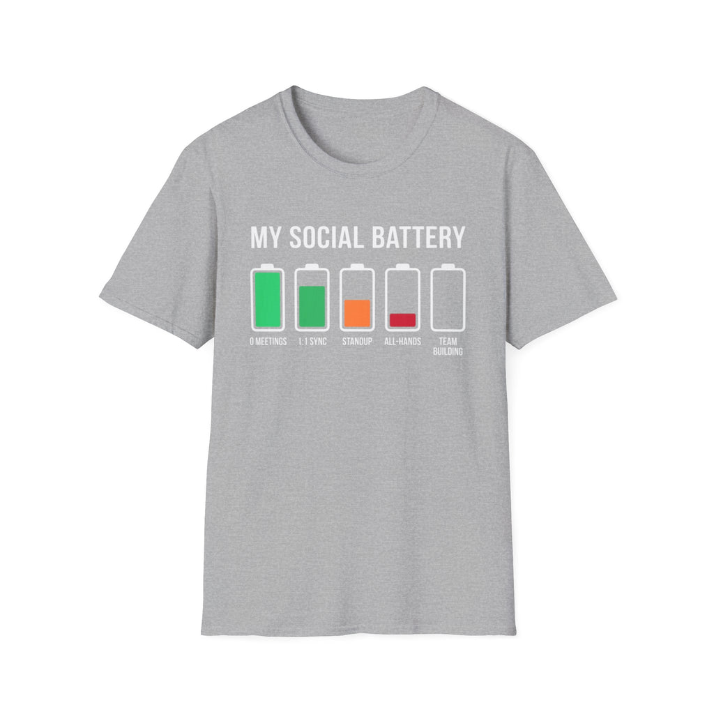 My Social Battery T-Shirt