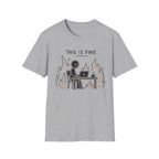 This Is Fine Minimalistic T-Shirt