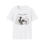 This Is Fine Minimalistic T-Shirt