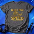 Built for Speed T-Shirt