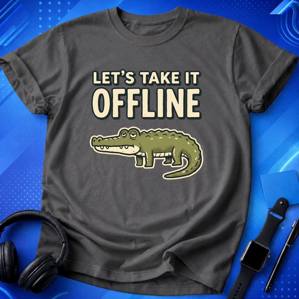 Take It Offline Croc T-Shirt