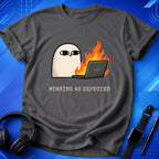 Working As Expected T-Shirt