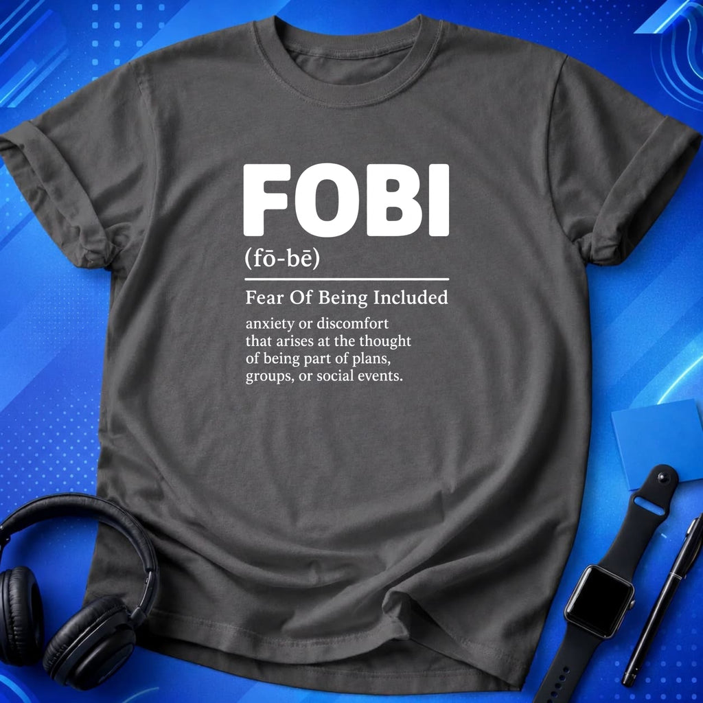 Fear Of Being Included T-Shirt