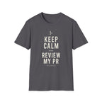 Keep Calm And Review T-Shirt