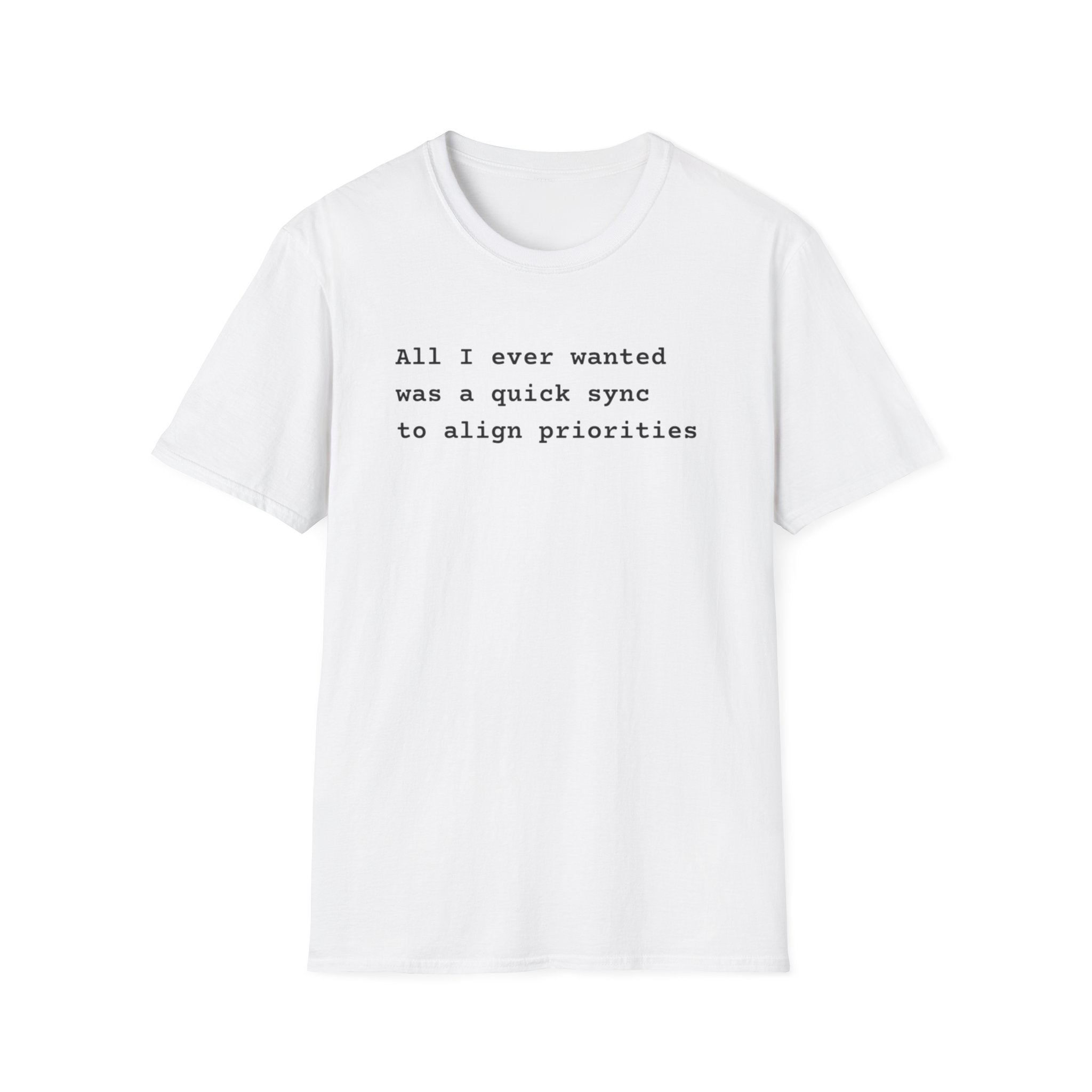 Quick Sync Dream T-Shirt