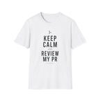 Keep Calm And Review T-Shirt