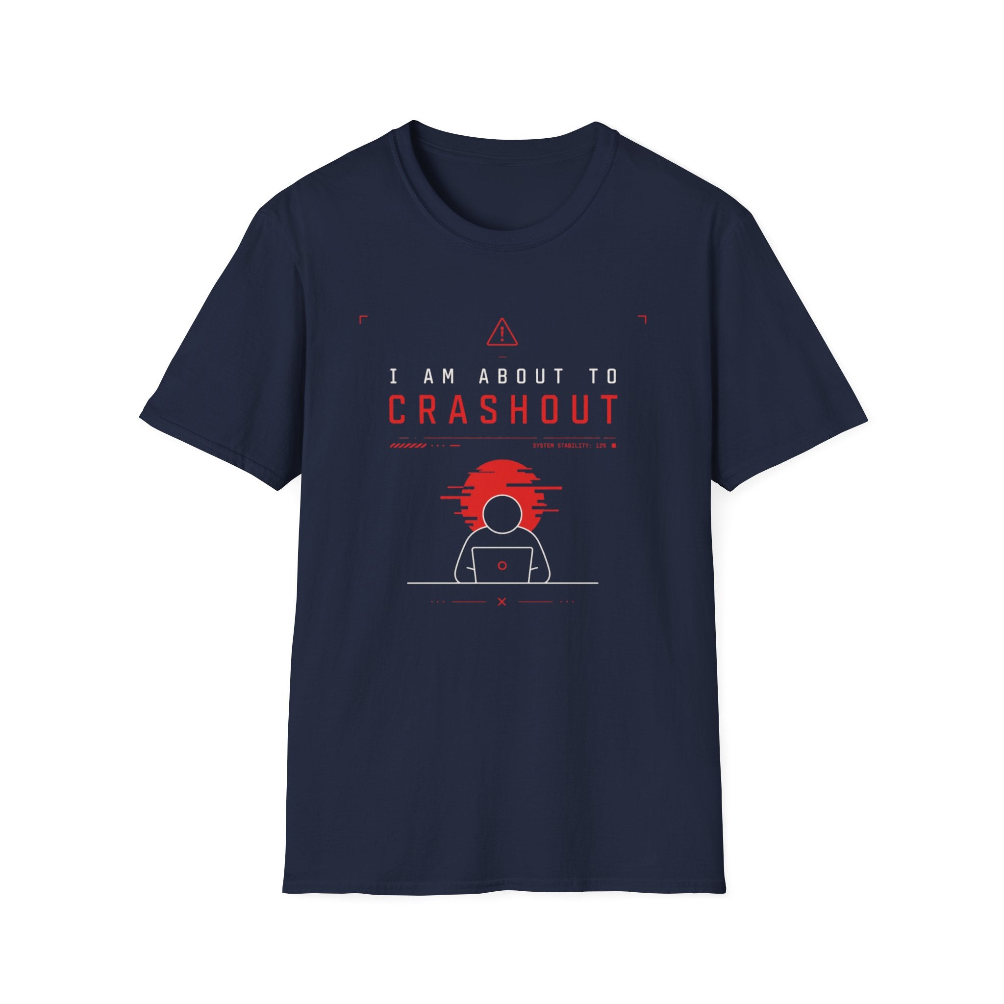 I Am About To Crashout T-Shirt