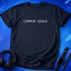 Common Sense T-Shirt
