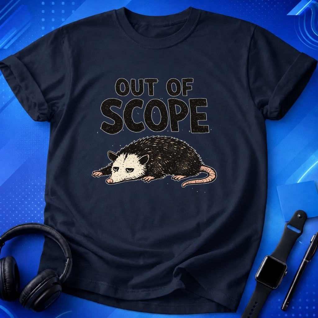 Out Of Scope T-Shirt