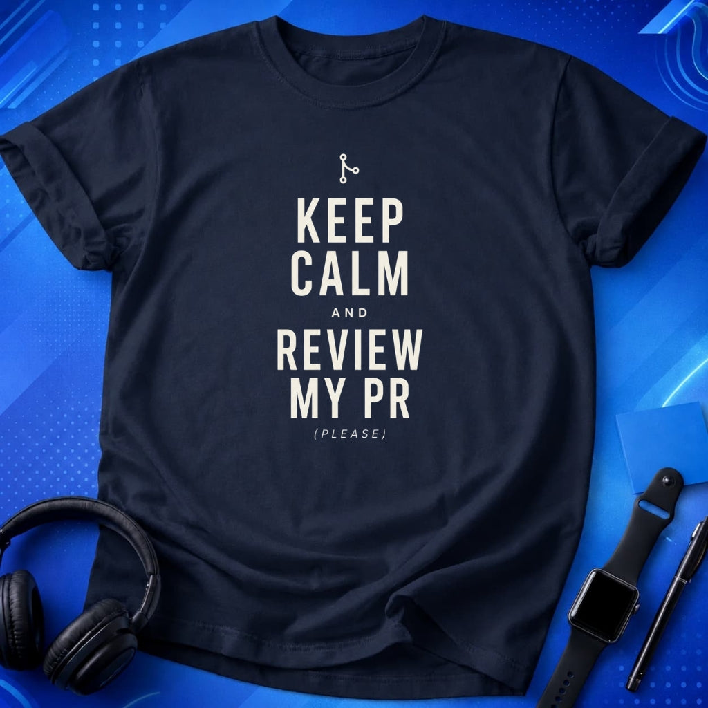 Keep Calm And Review T-Shirt