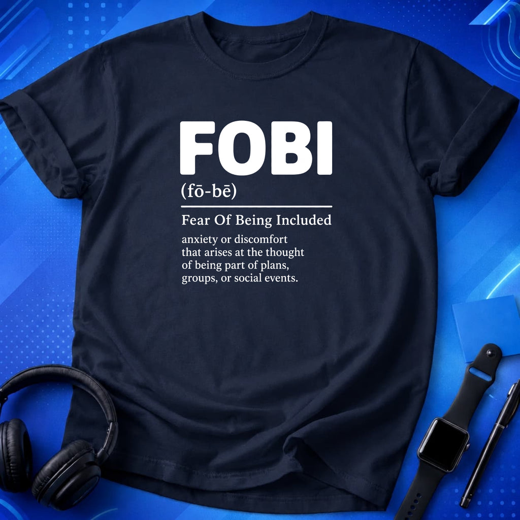 Fear Of Being Included T-Shirt
