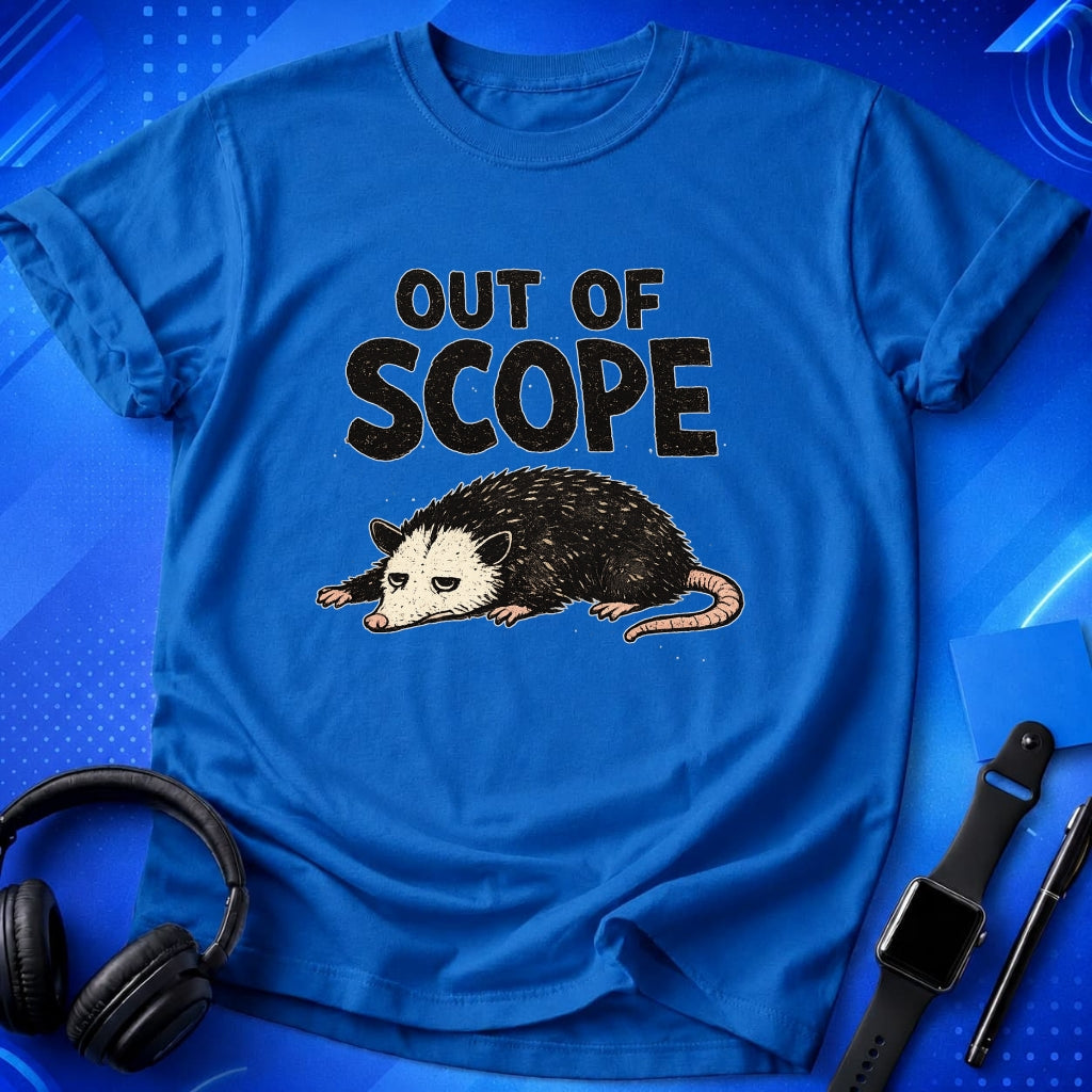 Out Of Scope T-Shirt