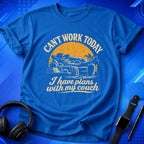 Can_t Work Today I Have Plans With My Couch T-Shirt