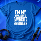 My Manager_s Favorite Engineer T-Shirt