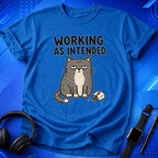 Working As Intended T-Shirt