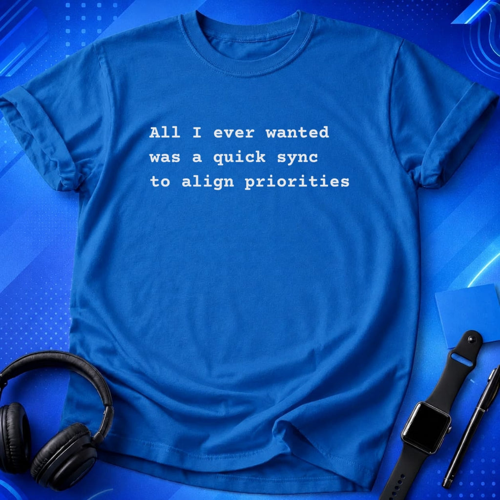 Quick Sync Dream T-Shirt