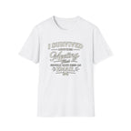 I Survived Another Meeting T-Shirt
