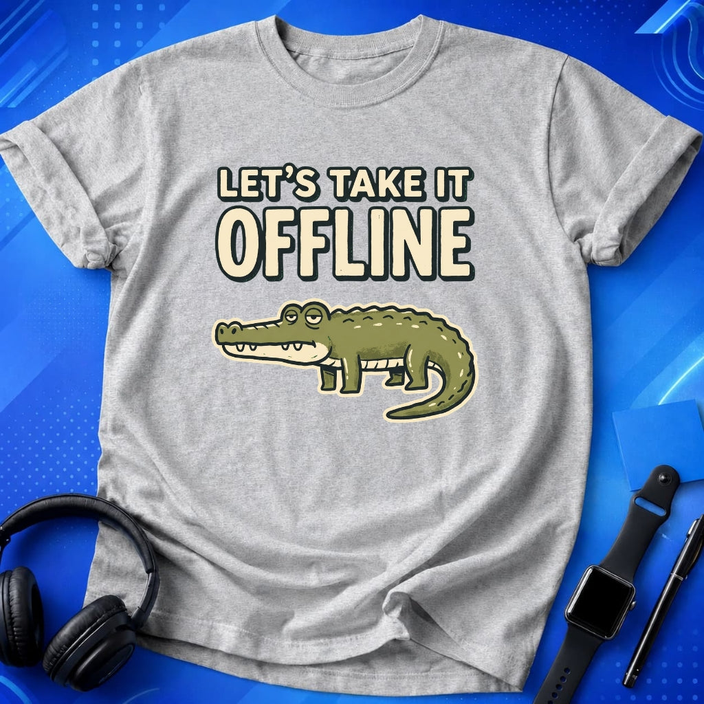 Take It Offline Croc T-Shirt
