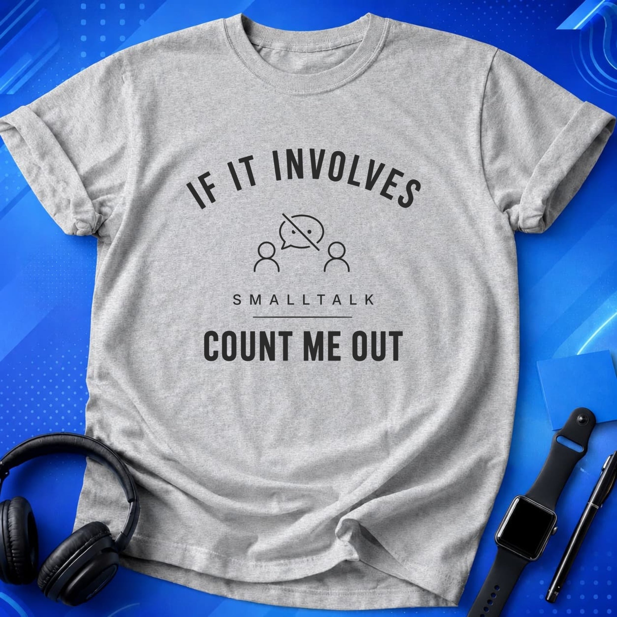 Smalltalk Count Me Out T-Shirt