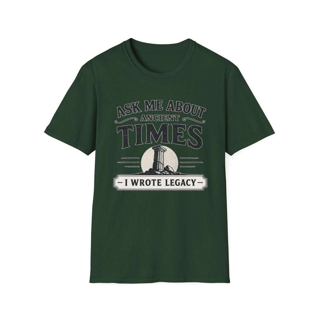 Ask Me About Ancient Times T-Shirt
