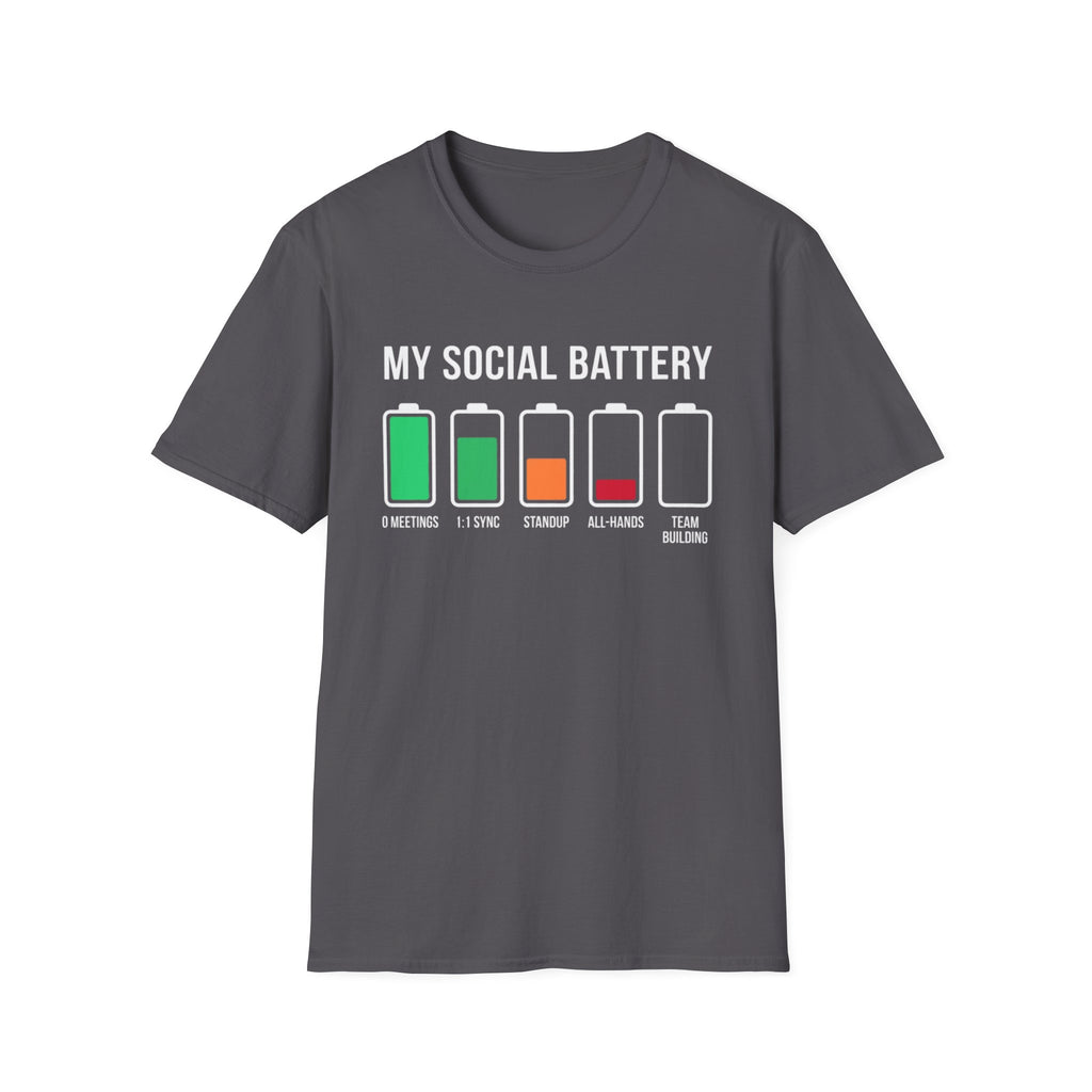 My Social Battery T-Shirt