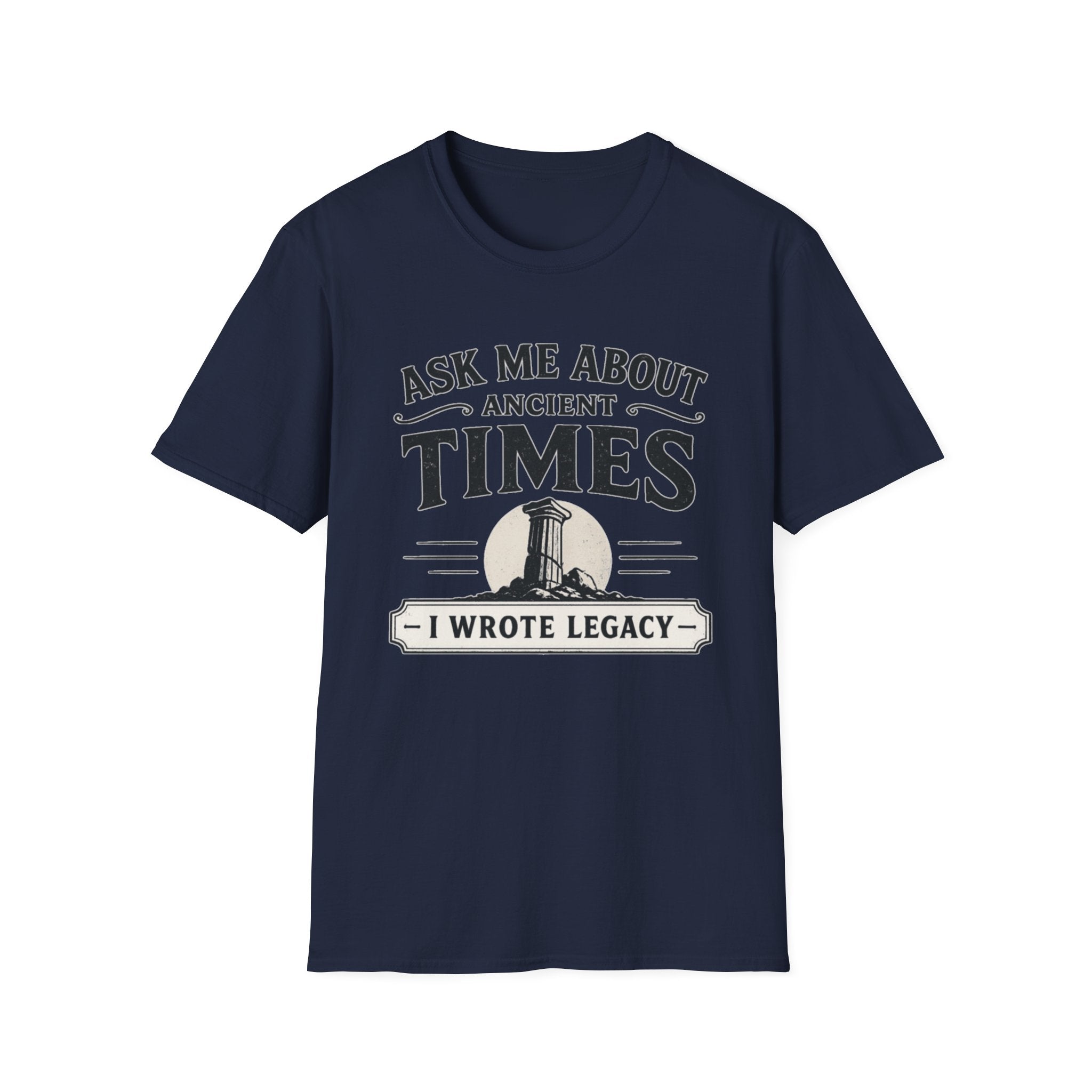 Ask Me About Ancient Times T-Shirt