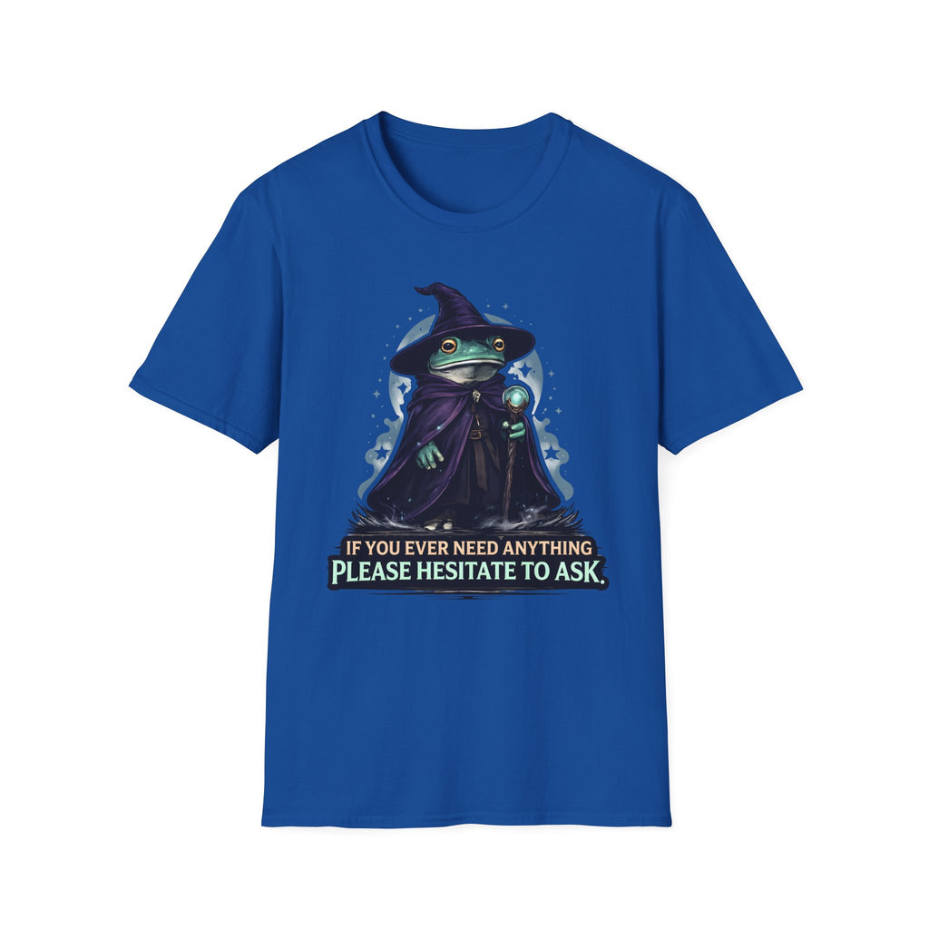 Hesitate To Ask T-Shirt