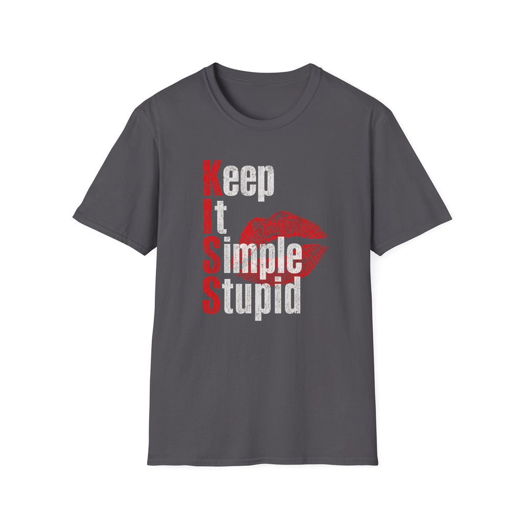 Keep It Simple Stupid T-Shirt