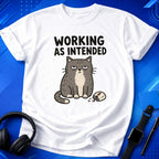 Working As Intended T-Shirt
