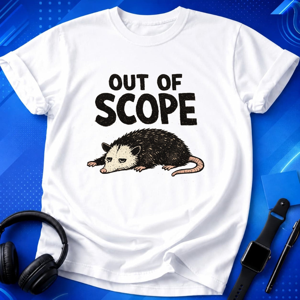Out Of Scope T-Shirt