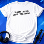 So Many Threads T-Shirt