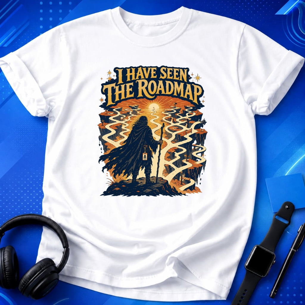 Project Roadmap Ahead T-Shirt
