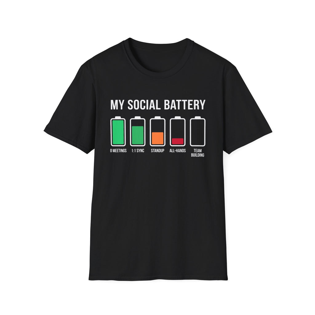 My Social Battery T-Shirt