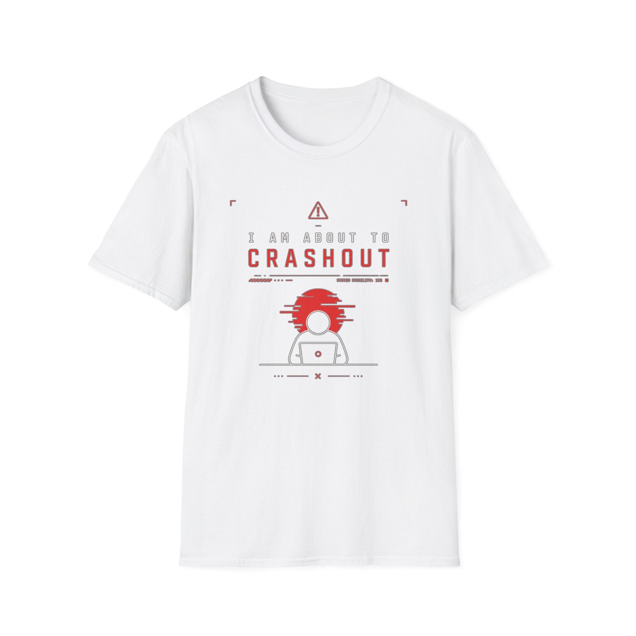 I Am About To Crashout T-Shirt