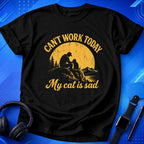 Can_t Work Today My Cat Is Sad T-Shirt