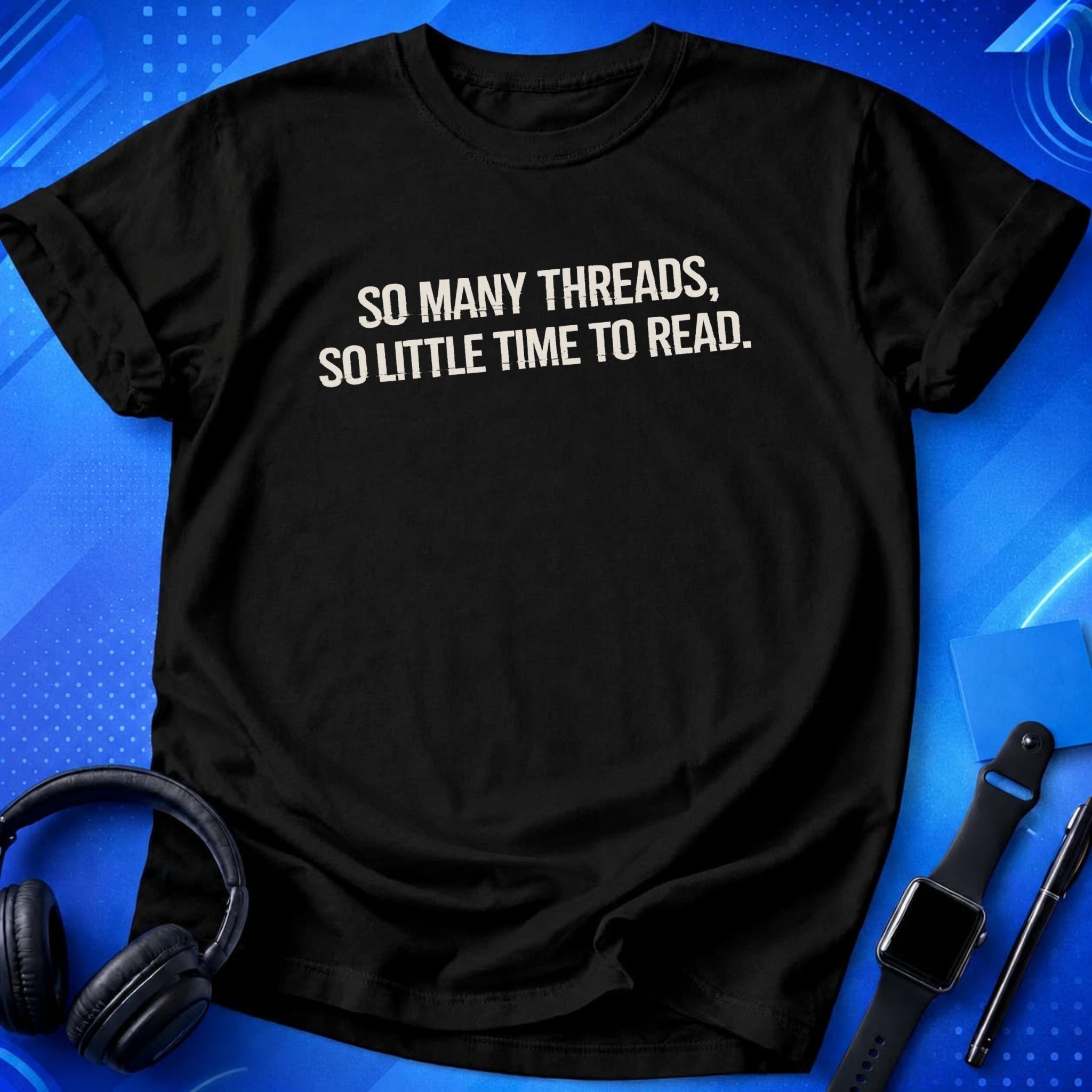 So Many Threads T-Shirt