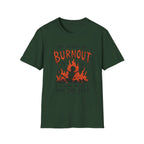 Burnout Before Asking For Help T-Shirt