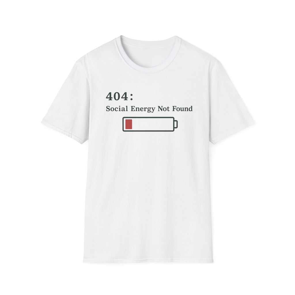 Social Battery Not Found T-Shirt
