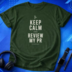 Keep Calm And Review T-Shirt
