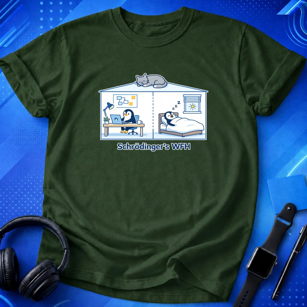 Schrödinger’s WFH T-Shirt