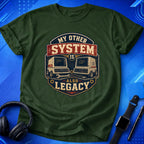 Everything Is Legacy T-Shirt