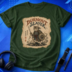 Burnout Slayer T-Shirt