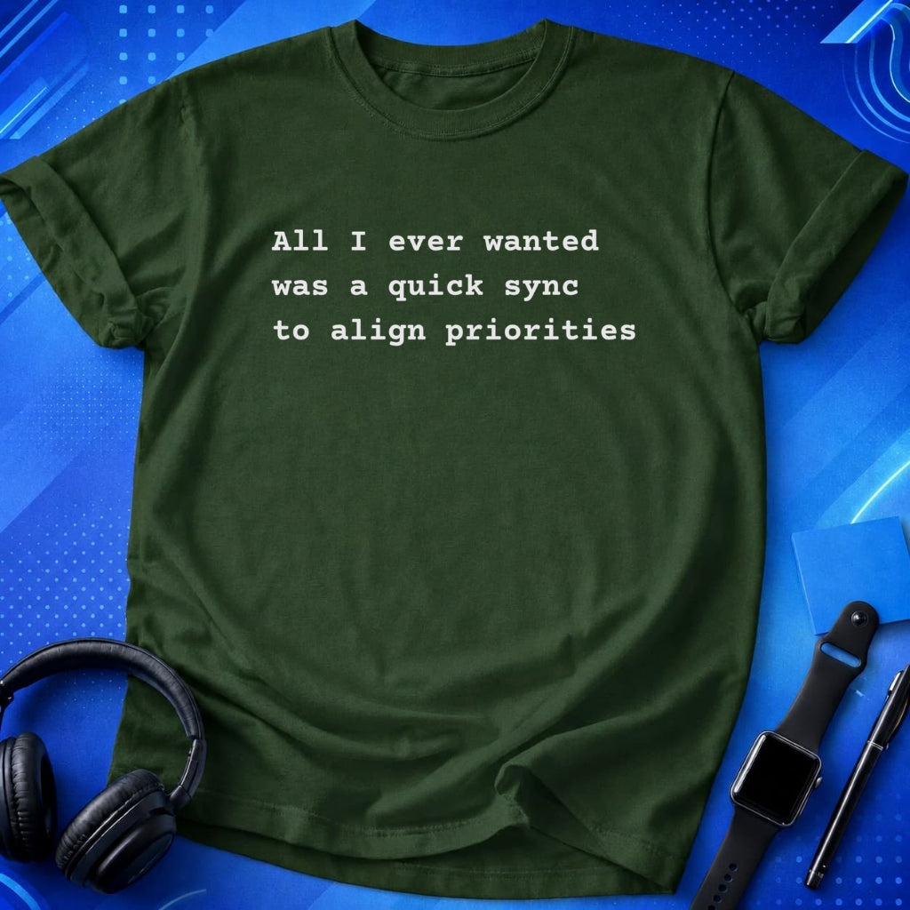 Quick Sync Dream T-Shirt