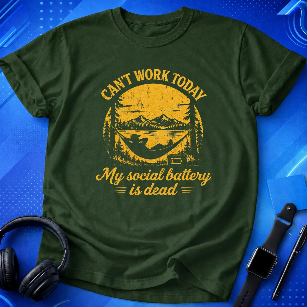 Can_t Work Today My Social Battery Is Dead T-Shirt