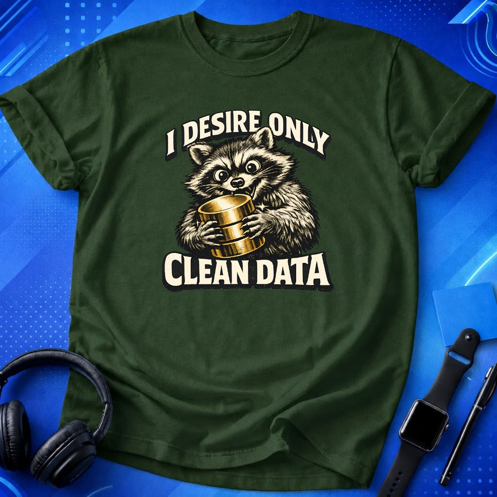 Desire Clean Data T-Shirt